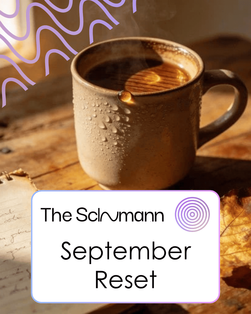 Back to Your Rituals: The Science of Why September Feels Like a Reset - The Schumann